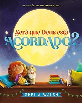 Sera que Deus esta acordado?